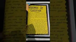Magazine making😊| IMPORTANCE OF EDUCATION|