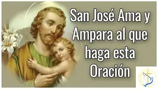 Oraci&oacute;n Para San Jos&eacute; (Santo del 19 de Marzo)