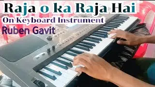 Raja O Ka Raja Hai . Hindi Worship Song ... @rubengavit 