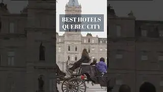 Quebec City Best Hotels #quebeccity #hotels