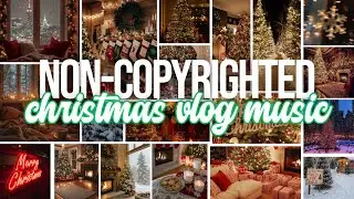 Holiday R&B & Chill Christmas Vibes | No Copyright Music for Vlogmas!