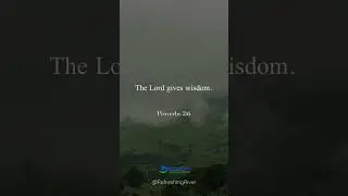 Wisdom For Life - Relaxing Scripture Meditation