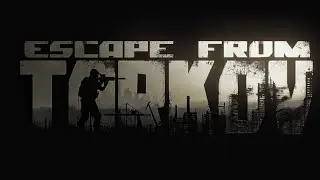 Trying to Escape Tarkov || Live stream