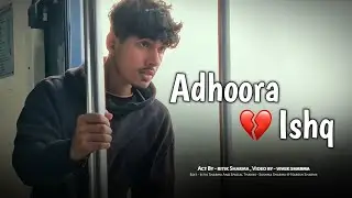 Adhoora Ishq - broken heart (Lofi Song) || Ritik sharma || slowed reverb | sad music 
