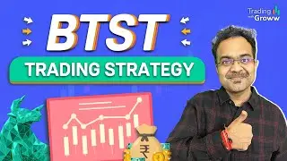 BTST Trading Strategy Fully Explained | BTST Strategy For Stocks And Options Buying