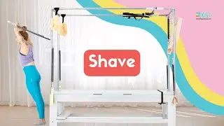 Shave with Roll Back Bar on the Cadillac or Tower | Online Pilates Classes