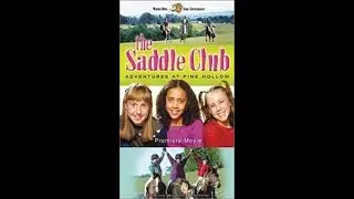 Opening to The Saddle Club: Adventures in Pine Hollow 2002 VHS