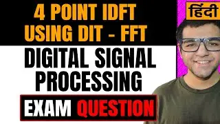 4 point IDFT using DIT FFT 🔥🔥