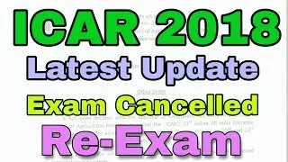 ICAR 2018 Re-Exam | Latest Update | ICAR AIEEA Exam Cancelled | ICAR Re-Exam [Ash Academy]