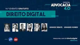 Congresso Digital 4.0 - Direito Digital - MeuCurso - AO VIVO