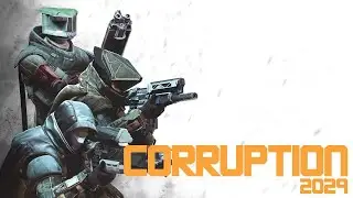 CORRUPTION 2029 &bull; Посмотрим-c на новинку