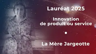Artinov Allier 2025 - Laur&eacute;at Innovation de produit ou service -  La M&egrave;re Jargeotte