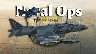 Naval Ops ( AV-8B VSTOL Harrier II) in Full 4K Ultra HD, Max Graphics, RTX4090