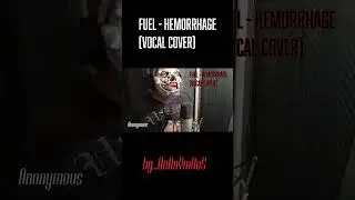 Hemorrhage (cover) #fuel#fuelband#fuelhemorrhage #hemorragevocalcover#rock#rockmusic#coversong