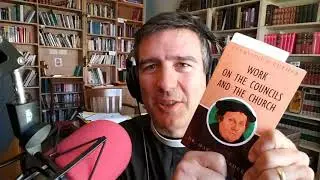 Luther's On the Council's and the Church (Building Your Theological Library)