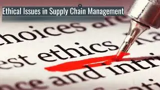 Supply Chain Ethics