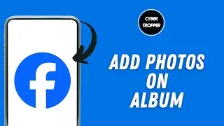 How to Add Photos on Facebook Album