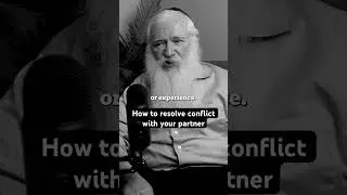 Resolving conflict with your partner. #rabbi #judaism #relationship #relationshipadvice #shorts