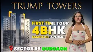 Trump Tower Sector 65 Gurgaon | Exclusive 4BHK Sample Apartment Tour