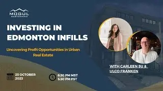 Investing In Edmonton Infill