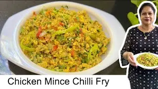 Chicken  Mince Chilli Fry