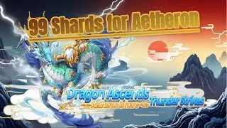 99 Shards of Frustration: Chasing NEW DRACOMOUNT Aetheron in Draconia Saga's Limited Gacha!