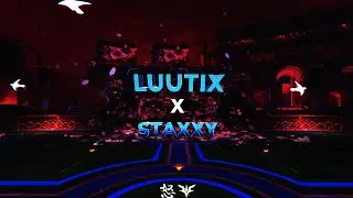 LuuTix X Staxxy Dualtage