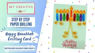 Easy DIY Happy Hanukkah Greeting Card | Menorah Paper Quilling Craft by My Creative Camp