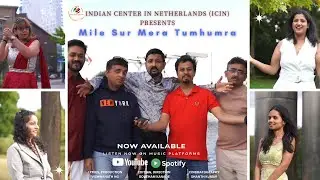 Mile Sur Mera Tumhara | Video Song | Indian Center in Netherlands (ICIN)