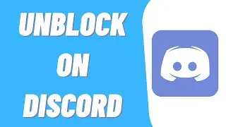 How To Unblock People On Discord (EASY)