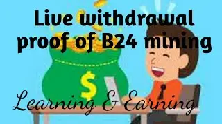 B24 mining Live Withdrawal, B24 Mining, New mining website