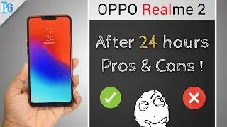 OPPO Realme 2 : Pros & Cons  ! [RETAIL UNIT]