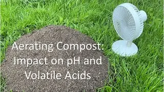 Aerating Compost   Impact on pH and Volatile Acids