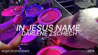 In Jesús Name - Darlene Zschech - MDA - Drum Cover 