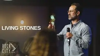Living Stones | David Bendett