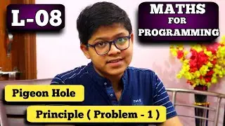L-08 Pigeon Hole Principle ( Problem-1 Code ) | Mathematics for CP