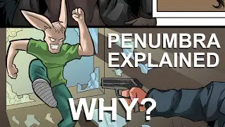 Penumbra Adventures - Why?