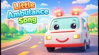 Little Ambulance Song | Emergency Sounds for Kids | 3D Nursery Rhymes