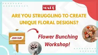 Are you struggling to create unique designs? | Flower Bunching | Mapp Academy