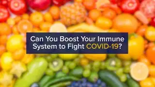 Nutrition and COVID-19 - Tips to Boost Your Immune System | UC Davis Health