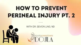 Perineal Injury Part 2