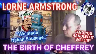 LORNE ARMSTRONG - JAMIE MEETS CHEFFREY - #lornearmstrong Classics w/@summaloudmouth @ExDerek