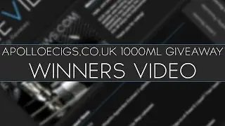 Видео победителей розыгрыша сока ApolloEcigs.co.uk объемом 1000 мл