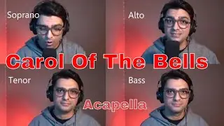Carol Of The Bells - Acapella