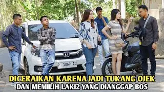 SUAMI DICERAIKAN ISTRINYA KARENA JADI TUKANG OJEK & MEMILIH LAKI2 YANG DIANGGAP BOS KAYA, TERNYATA..