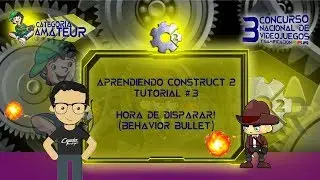 Hora de Disparar! - Aprendiendo Construct 2 T-03: Behavior Bullet #CNV3