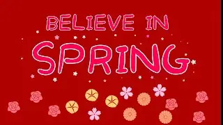 Believe In Spring! (Bobby Bearhug Cover) First Day Of Spring Special