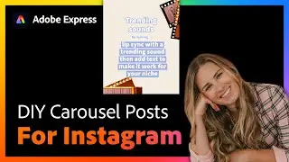 Design Engaging Carousel Posts for Instagram with Phoebe Sherman | Adobe Express