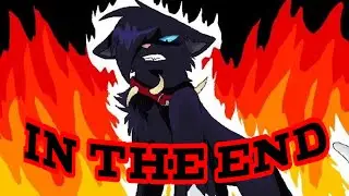 REUPLOAD - IN THE END - SCOURGE AMV - WARRIOR CAT (41k wiew on my deleted channel)