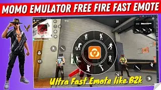 How to Do Ultra Fast Emote in Free Fire Momo App Player Like B2K | Momo Emulator FF Super Fast Emote